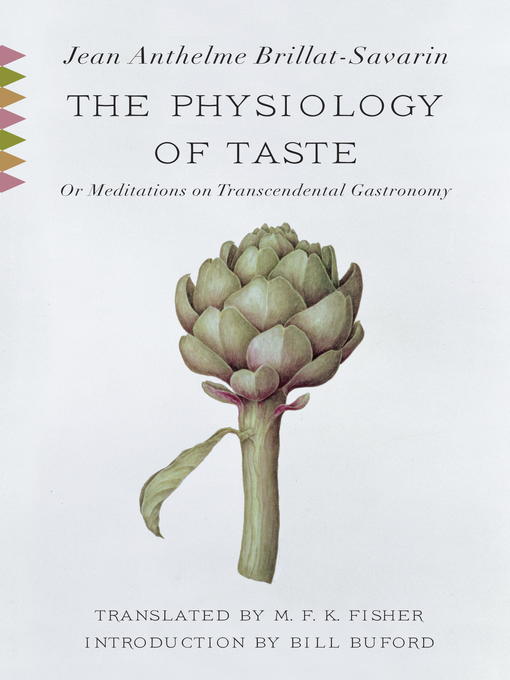 Title details for The Physiology of Taste by Jean Anthelme Brillat-Savarin - Wait list